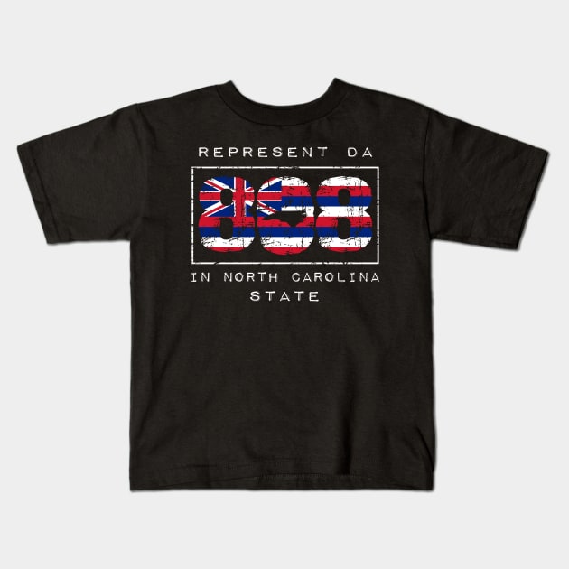 Rep Da 808 in North Carolina State by Hawaii Nei All Day Kids T-Shirt by hawaiineiallday